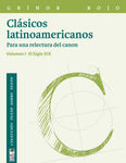 Clásicos latinoamericanos / volumen I