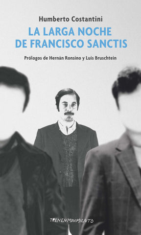 La larga noche de Francisco Sanctis