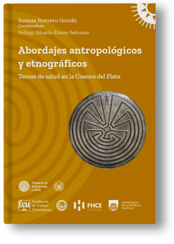 Abordajes antropológicos y etnográficos