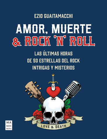 Amor, muerte & rock n' roll