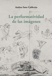 La performatividad de las imágenes