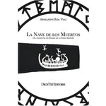 La nave de los muertos. (Al traducir un pasaje de la Edda Menor)