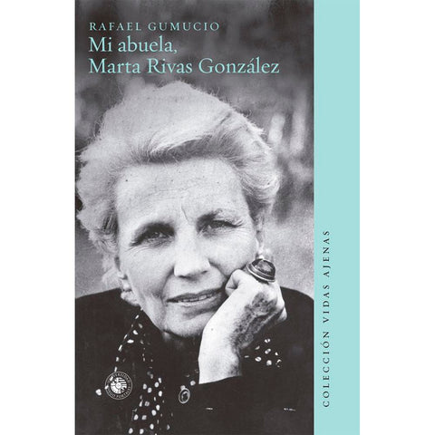 Mi abuela, Marta Rivas González