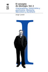 CONCEPTO DE IDEOLOGIA VOL.3, EL
