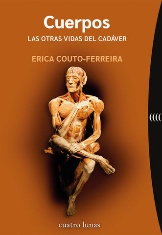 Cuerpos - Las otras vidas del cadáver