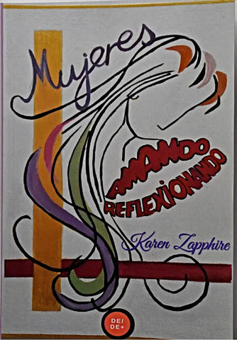 Mujeres amando y reflexionando