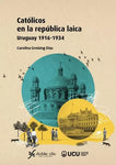 Católicos en la república laica