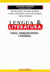 Lengua y literatura. Teorías, formación docente y enseñanza