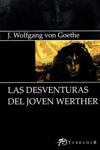 Desventuras del joven Werther, Las