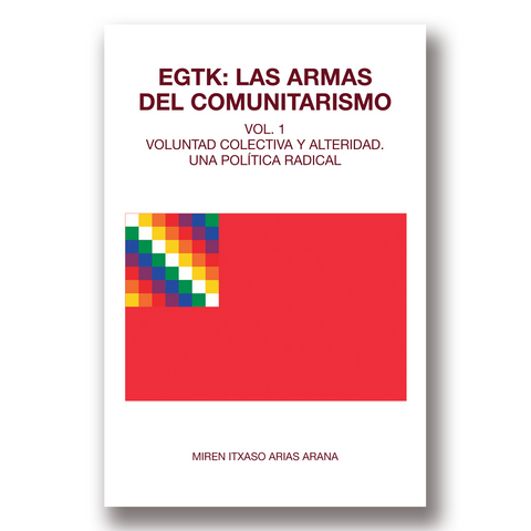 EGTK: Las armas del comunitarismo 1