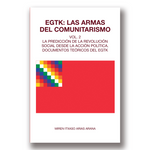 EGTK: Las armas del comunitarismo 2