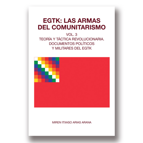 EGTK: Las armas del comunitarismo 3