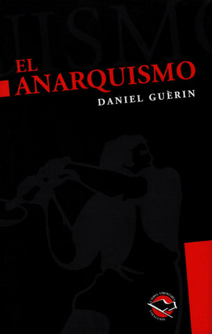 Anarquismo, El