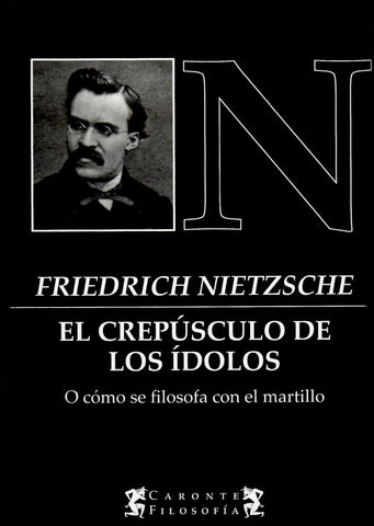 Crepúsculo de los Ídolos, El