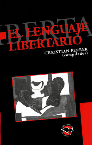 Lenguaje libertario, El