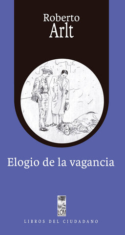 Elogio de la vagancia