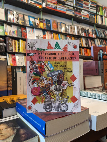 Malabardo y su circo errante de cambalaches