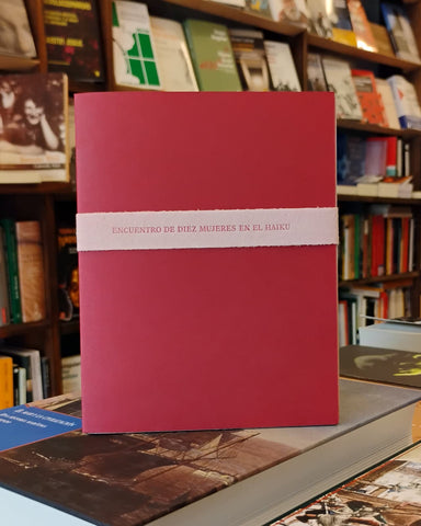 Encuentro de diez mujeres en el haiku. Edición limitada