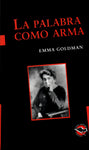 Palabra como arma, La