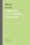 La literatura en los tiempos de oprobio