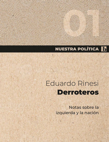 NUESTRA POLITICA 1. DERROTEROS