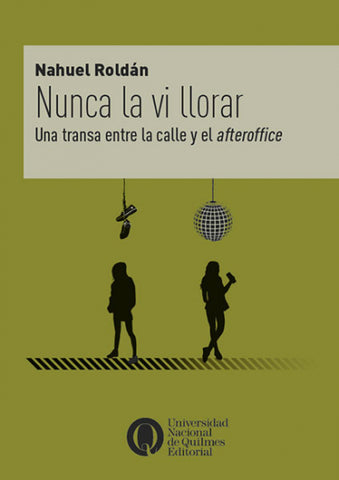 Nunca la vi llorar