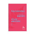 Elvira Hernández. Angélica Panes. Yeny Díaz Wentén