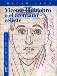 Vicente Huidobro o el atentado celeste (carpeta facsimil)