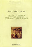 Vida cotidiana en la antigua Roma