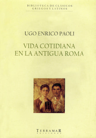 Vida cotidiana en la antigua Roma
