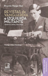 Revistas de vanguardia e izquierda militante. América Latina 1924-1934