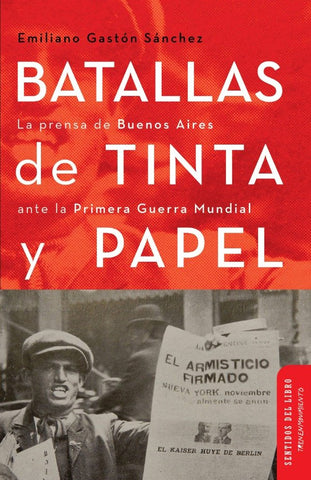 Batallas de tinta y papel