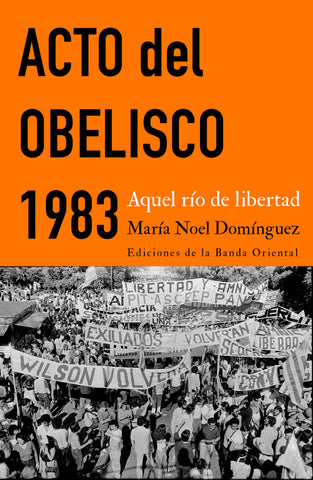 El acto del obelisco