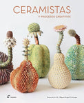 Así nacen las ideas - Ceramistas y procesos creativos