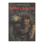 Barro y sangre