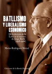 Batllismo y liberalismo económico