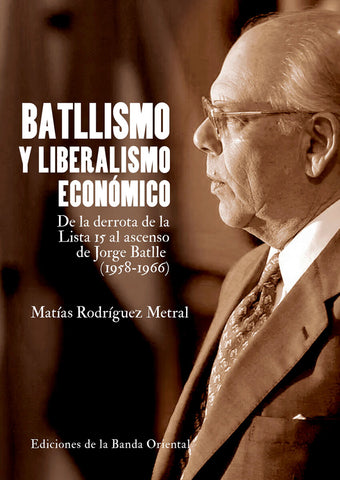 Batllismo y liberalismo económico