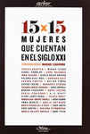 15 x 15 mujeres que cuentan en el siglo XXI