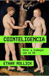 Cointeligencia - Vivir y trabajar con IA