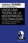 Hacia una teoría de la modernidad/colonialidad