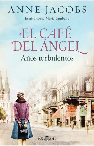 El café del ángel - Años turbulentos