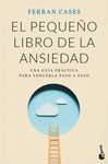 El pequeño libro de la ansiedad