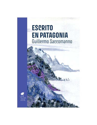 Escrito en Patagonia