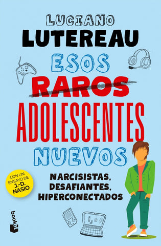 Esos raros adolescentes nuevos