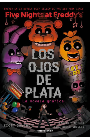 Five nights at Freddy's - Los ojos de plata