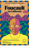 Foucault en California