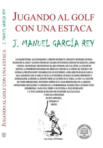 Jugando al golf con una estaca