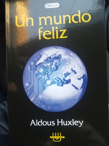 Un mundo feliz