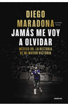 Jamás me voy a olvidar