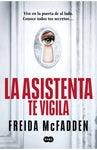 La asistenta te vigila
